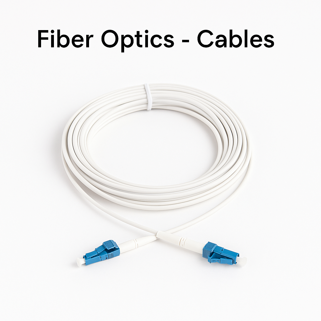 Fiber Optics - Cables