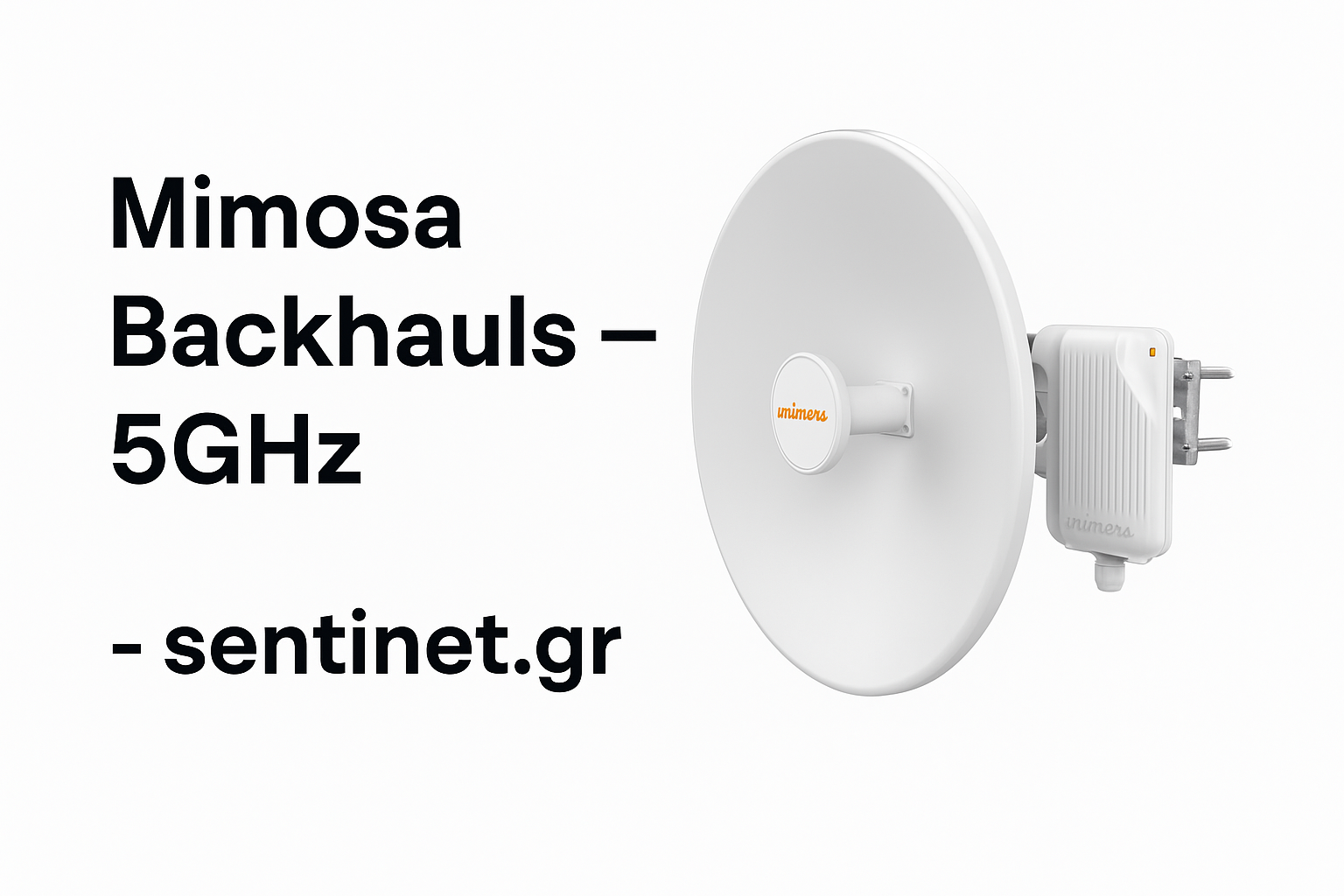 Mimosa Backhauls - 5Ghz